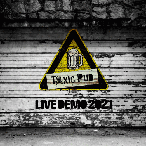 Toxic Pub : Live Demo 2021